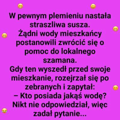 Szaman znalazł sposób na deszcz